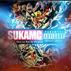 Dans Les Bras De Morphée - Suka mc - Prod Suka mc
