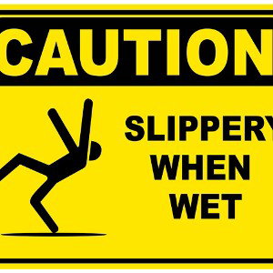  slippery when wett