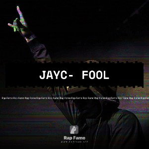JayC- Fool 