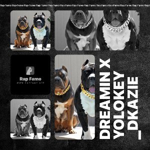 DREAMIN x YoloKey _DKAZIE
