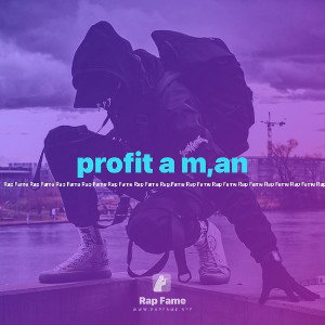 profit a m,an