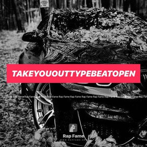 TakeYouOutTypeBeatOPEN