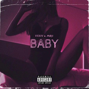 VXXIV x. MØJI - BABY