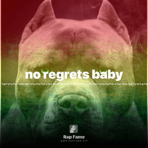no regrets baby