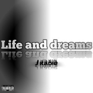Life & Dreams