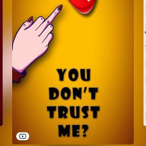 you don't trust me 