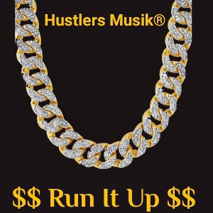 $$ Run It Up $$
