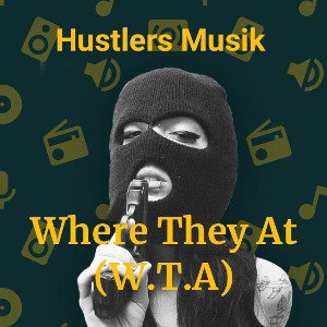Where They At (W.T.A) - Bone The MC [Hustlers Musik]