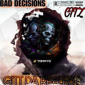 Bad Decisions 