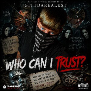 WHO CAN I TRUST - GITTDAREALEST 