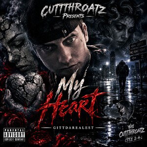 MY HEART - GITTDAREALEST 