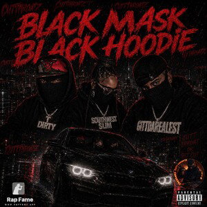 BLACK MASK BLACK HOODIE - GITTDAREALEST FT. T DIRTY & SOUTHWEST SLIM