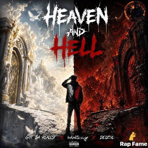 HEAVEN AND HELL - GITTDAREALEST FT INKED SAVAGE & DIEZUL 