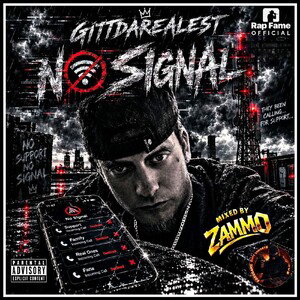 No Signal - Gittdarealest 