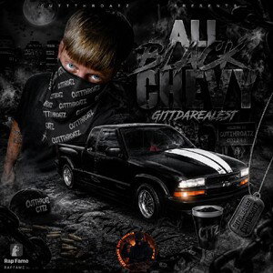 ALL BLACK CHEVY - Gittdarealest 