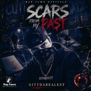 Scars From My Past - GITTDAREALEST 