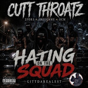 HATING ON THE SQUAD - GITTDAREALEST (REMASTERED)