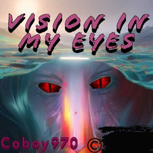 coboy970 - the vision (freestyle)