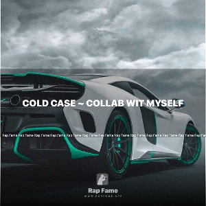 Cold Case ~ Collab wit myself