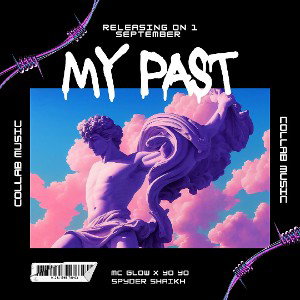 MY PAST (COLLAB MUSIC)
