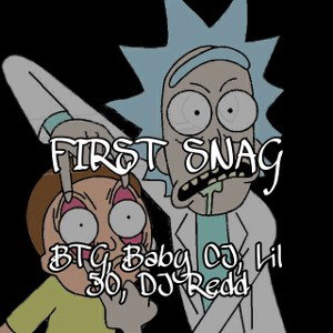 Baby CJ - First Snag (Feat. BTG)