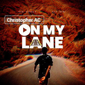 Christopher AC_On my lane