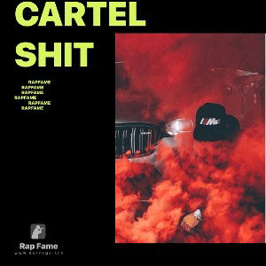 cartel shit 