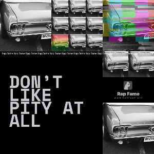 Don’t like pity at all