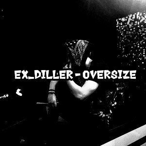 EX_DILLER - OVERSIZE