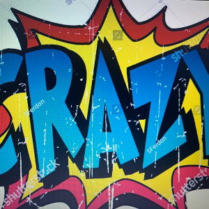 crazy