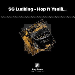 SG Ludking - Hop ft Ysnlillord & SheLuvTQ