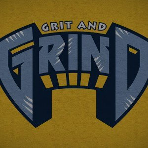 Grit & Grind 🫡