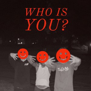 Who_Is_You?