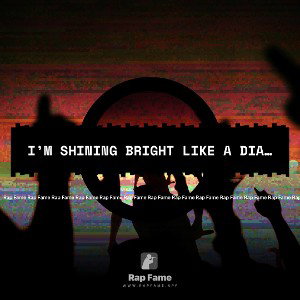 i’m shining bright like a diamond