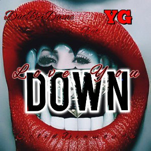  Love You Down
