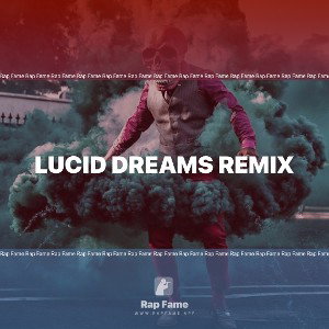 lucid dreams remix