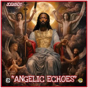ANGELIC ECHOES - JOSABOY