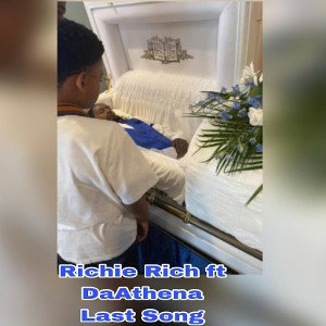 Richie Rich Ft Athena -  Last Song 