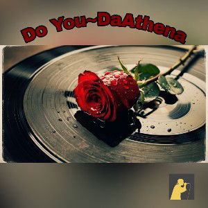 Rosey Da Athena - Do You 