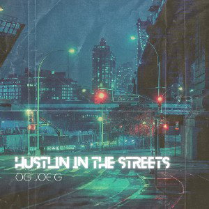 Hustlin in the Streets