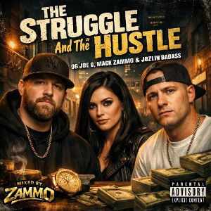 The Struggle And The Hustle 