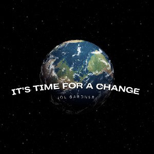 It's Time for a Change 