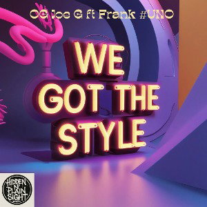 We Got The Style ft Frank #UNO
