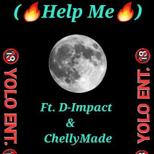 (🔥Help Me🔥)_Ft.  D-Impact  