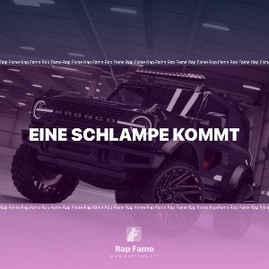 eine schlampe kommt 