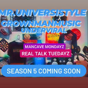LIVE!!...IN THE MANCAVE...MR.UNIVERSISTYLE FREESTYLE 