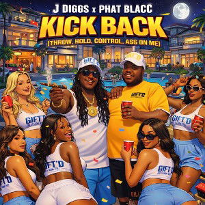 KickBack (Throw,Hold,Control,Ass On Me)