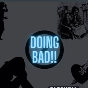 Doing Bad