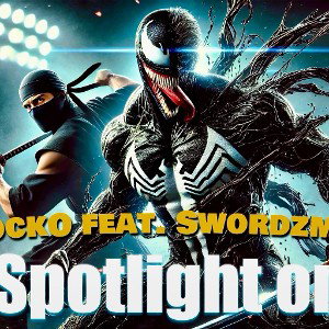 RockO feat. Swordzman- Spotlight On