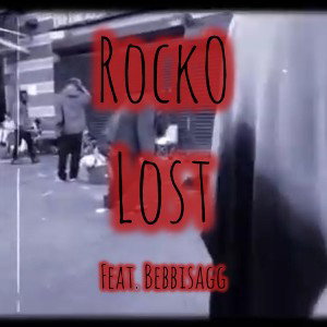 RockO - Lost feat. Bebbisagg
